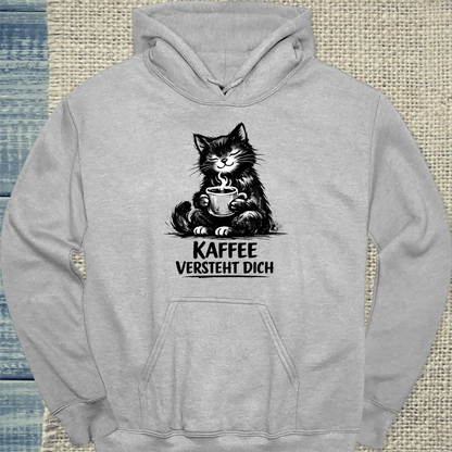 Hoodie - Kaffee versteht Dich - Unisex - Katze & Kaffee Grau