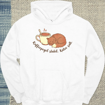 Hoodie - Kaffeepegel stabil. Katze satt. - Unisex - Katze & Kaffee Weiß