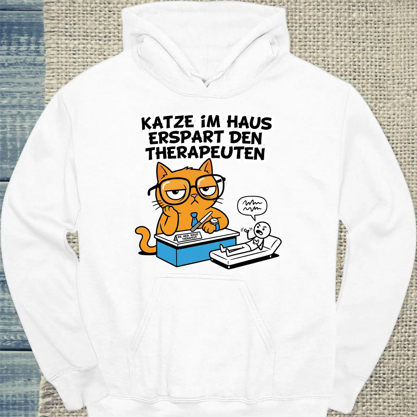 Hoodie - Katze im Haus erspart den Therapeuten - Unisex - Katze Weiß