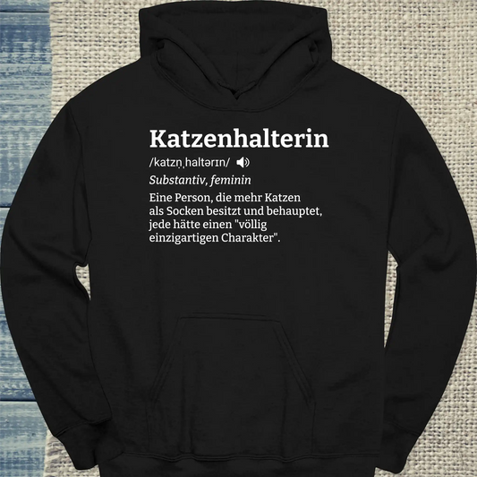 Hoodie - Katzenhalterin - Unisex - Katze, Cat Lady Schwarz