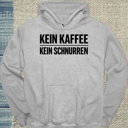 Hoodie - Kein Kaffee, Kein Schnurren - Unisex - Katze & Kaffee Grau