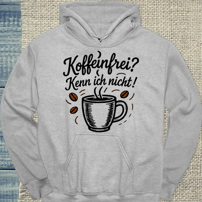 Hoodie - Koffeinfrei? Kenn ich nicht! - Unisex - Kaffee Grau
