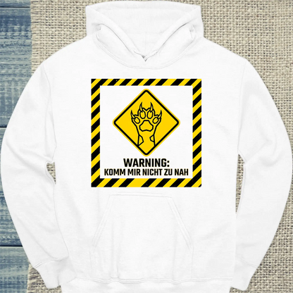 Hoodie - Komm mir nicht zu nah - Unisex - Katze Weiß