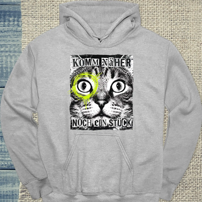 Hoodie - Komm näher - Noch ein Stück - Unisex - Katze Grau