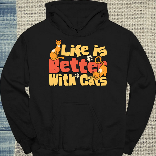 Hoodie - Life is better with Cats - Unisex - Katze Schwarz