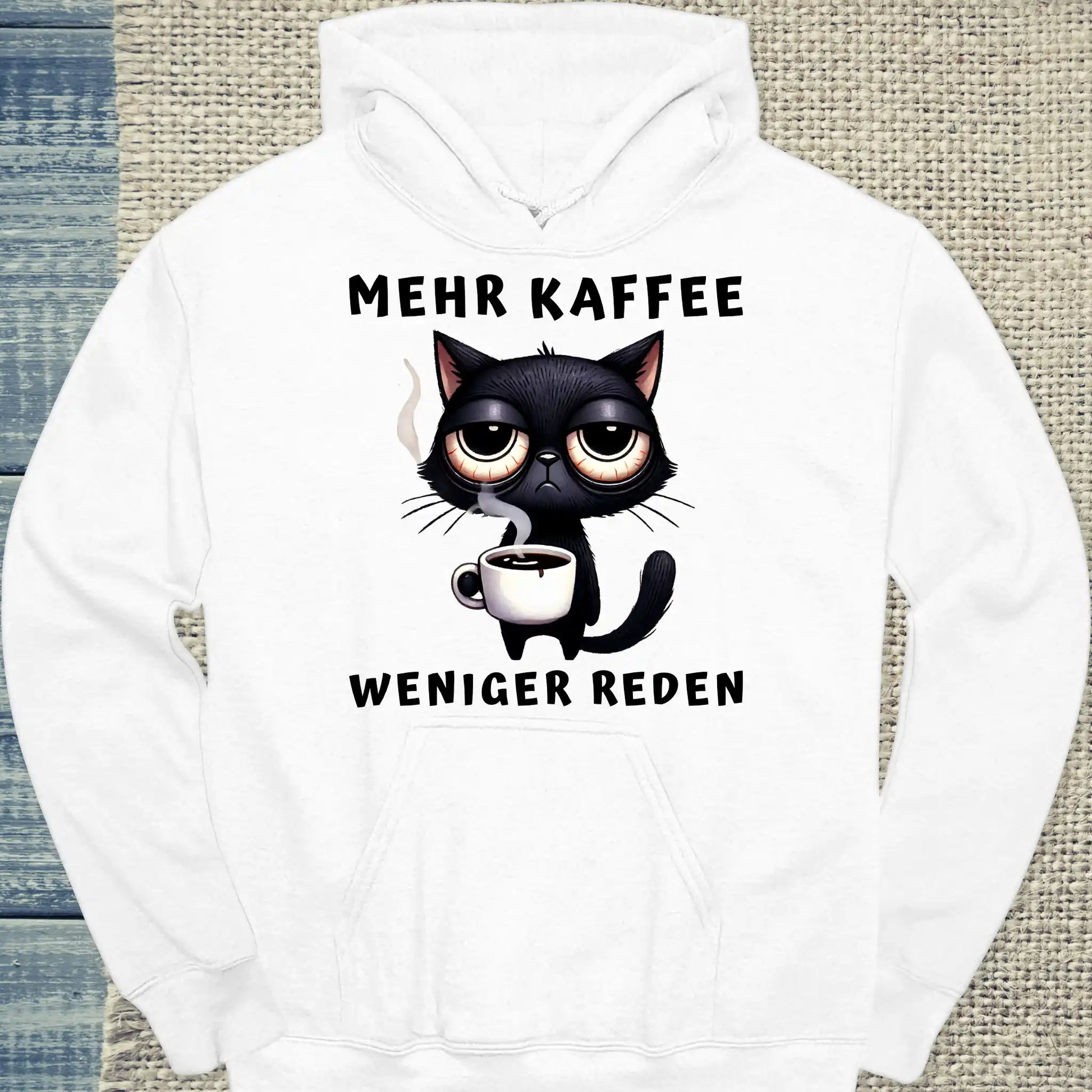 Hoodie - Mehr Kaffee - Weniger Reden - Unisex - Katze & Kaffee Weiß