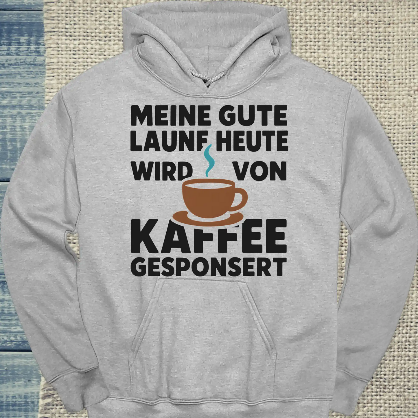 Hoodie - Meine gute Laune heute wird von Kaffee gesponsert - Unisex - Kaffee Grau