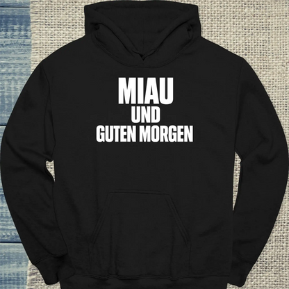 Hoodie - Miau und Guten Morgen - Unisex - Katze & Kaffee Schwarz