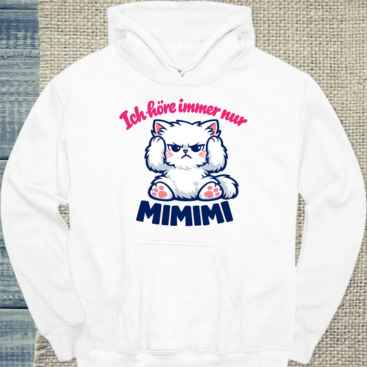 Hoodie - Mimimi - Unisex - Katze Weiß