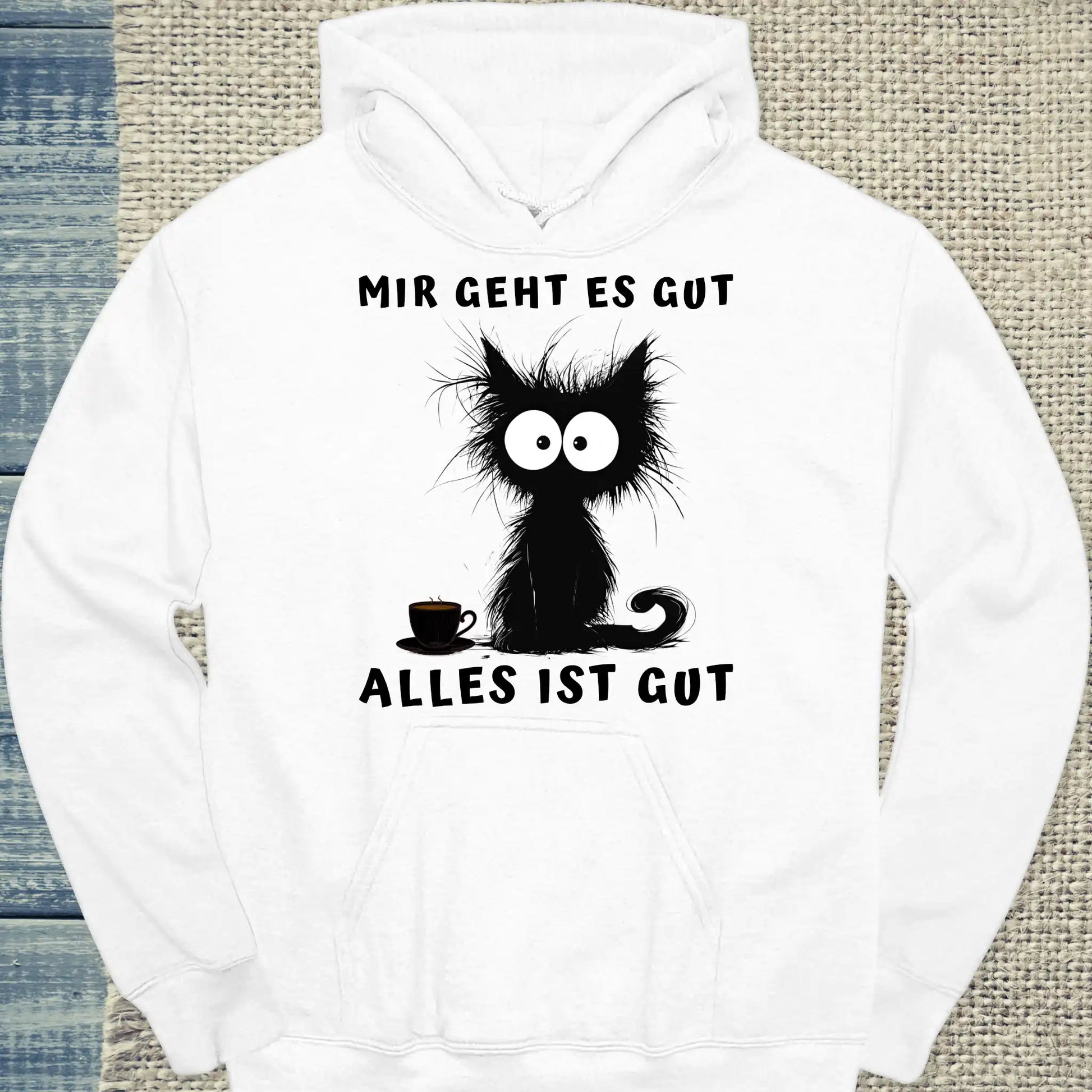 Hoodie - Mir geht es gut - Unisex - Katze & Kaffee Weiß