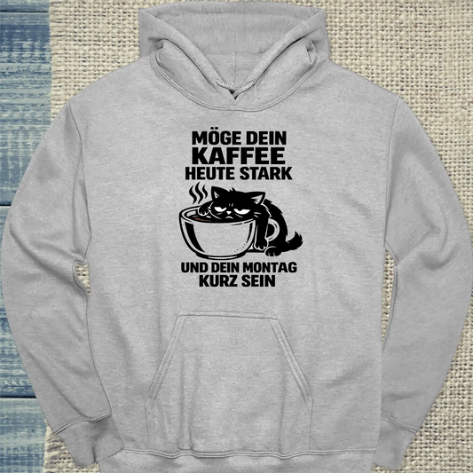 Hoodie - MÖGE DEIN KAFFEE - Unisex - Katze & Kaffee Grau