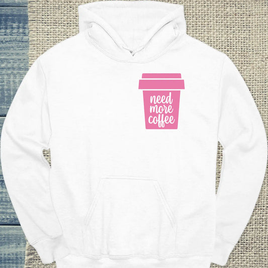 Hoodie - Need More Coffee - Unisex - Kaffee Weiß