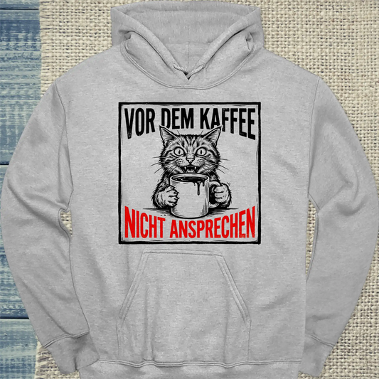 Hoodie - Nicht ansprechen - Unisex - Katze & Kaffee Grau