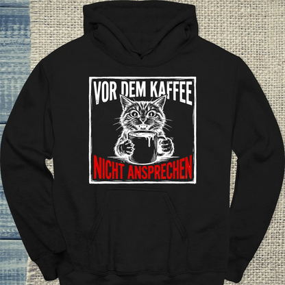 Hoodie - Nicht ansprechen - Unisex - Katze & Kaffee Schwarz