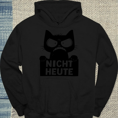 Hoodie - Nicht Heute - Katze - Unisex - Katze, Black Edition Schwarz