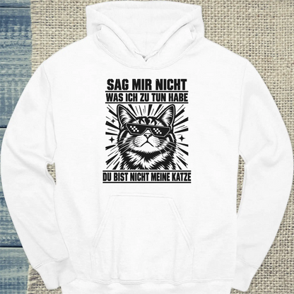 Hoodie - Nicht meine Katze - Unisex - Katze Weiß