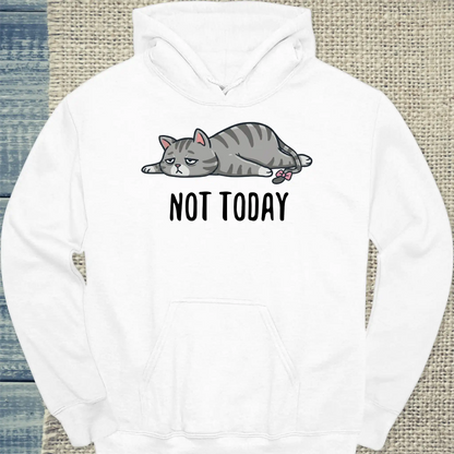 Hoodie - Not Today - Unisex - Katze, Nicht Heute Weiß