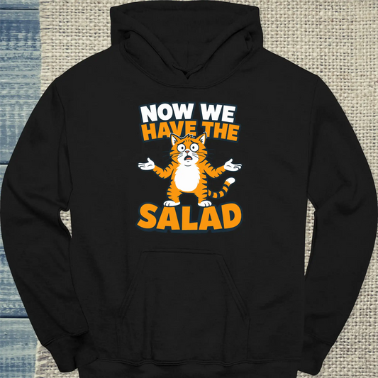 Hoodie - Now we have the salad - Unisex - Katze Schwarz