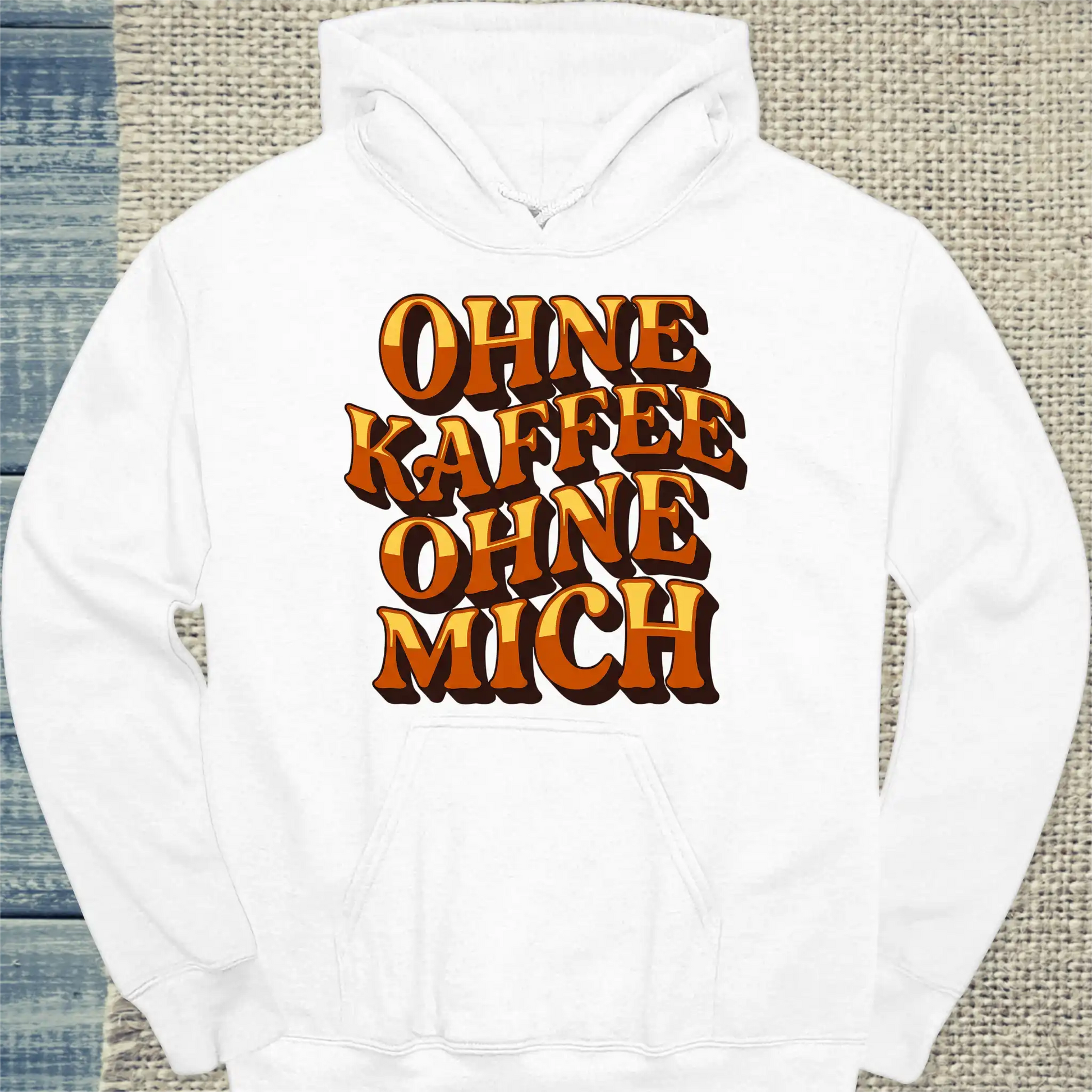 Hoodie - OHNE KAFFEE OHNE MICH - Unisex - Kaffee Weiß