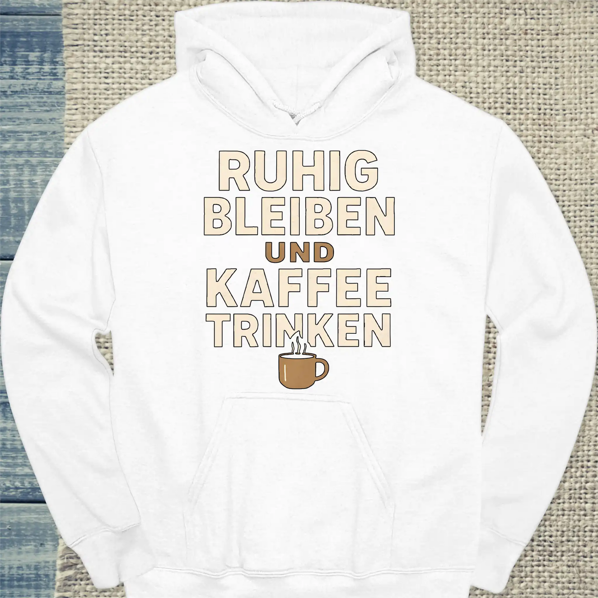 Hoodie - Ruhig bleiben und Kaffee trinken - Unisex - Kaffee Weiß