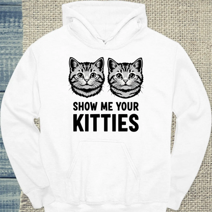 Hoodie - Show Me Your Kitties - Unisex - Katze Weiß