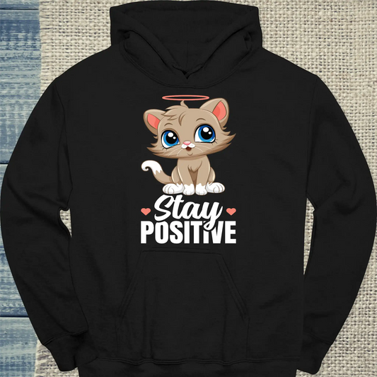 Hoodie - Stay Positive - Unisex - Katze Schwarz