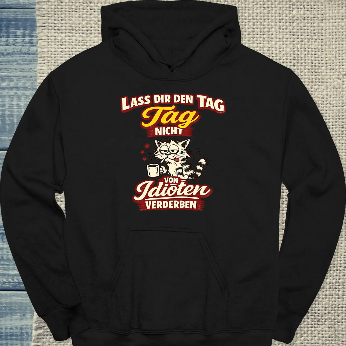 Hoodie - Tag nicht verderben - Unisex - Katze Schwarz