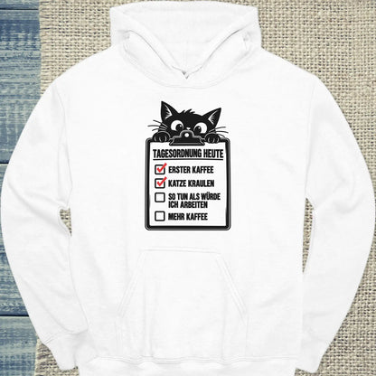 Hoodie - Tagesordnung heute - Unisex - Katze & Kaffee Weiß