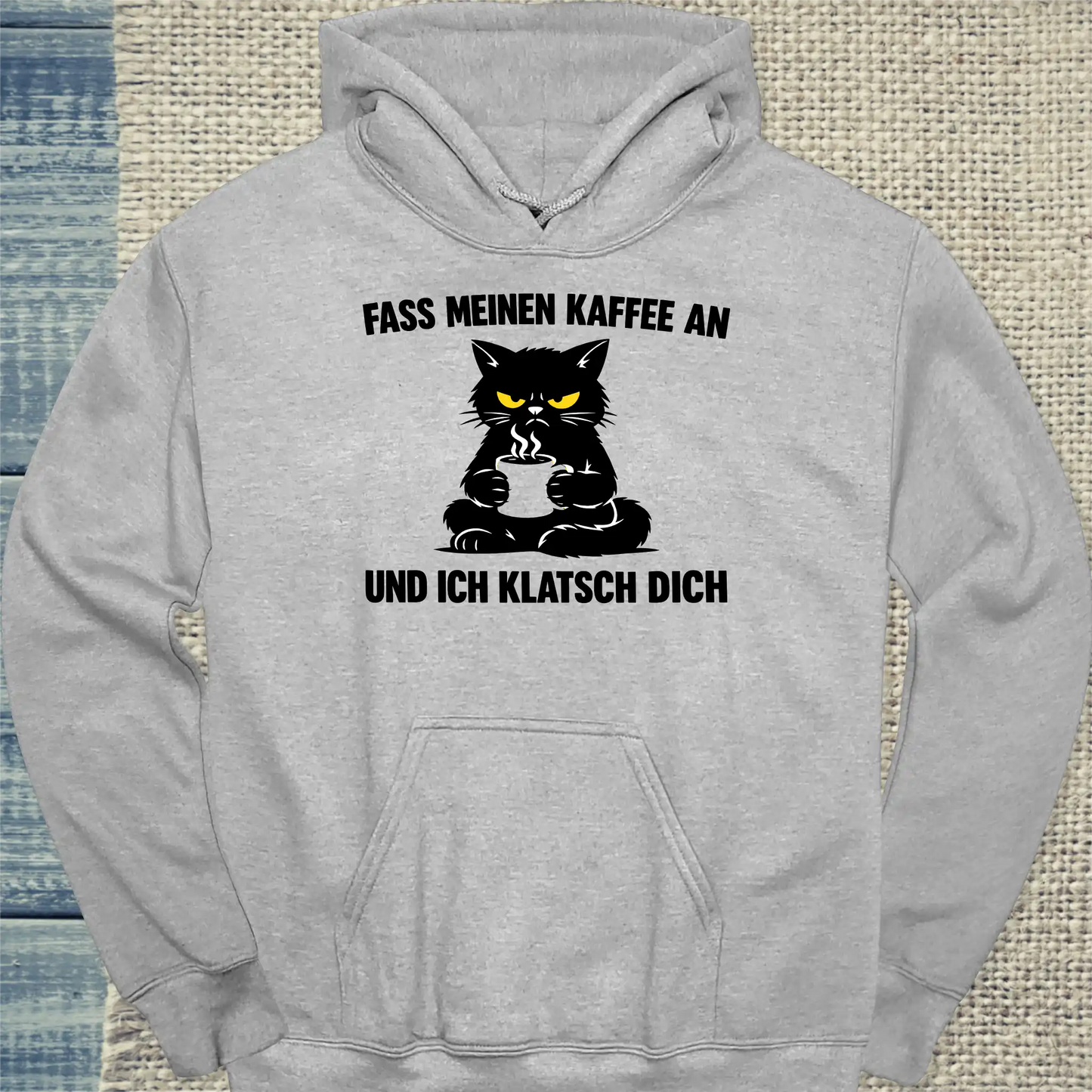 Hoodie - Und ich klatsch dich - Unisex - Katze & Kaffee Grau