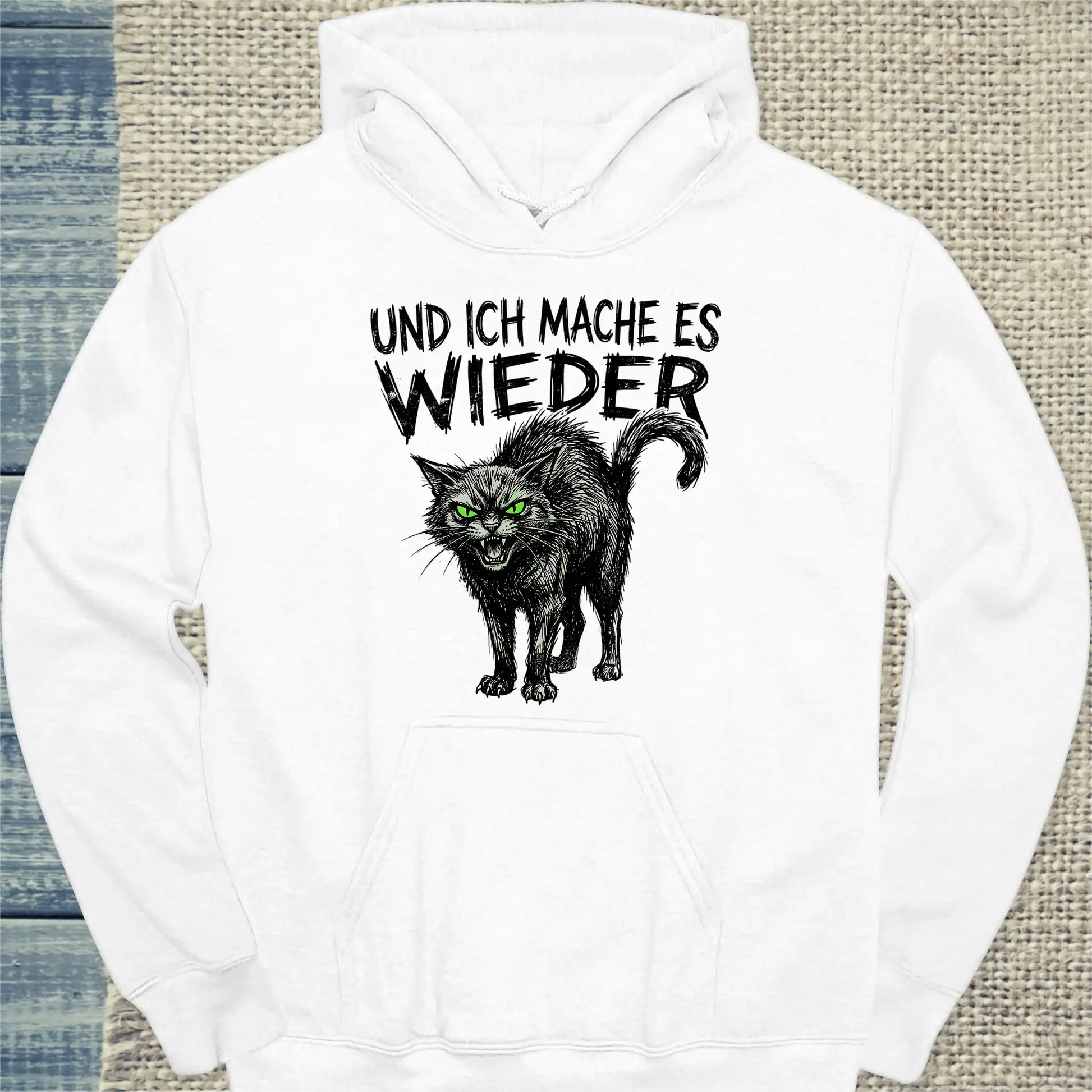 Hoodie - Und ich mache es wieder - Unisex - Katze Weiß