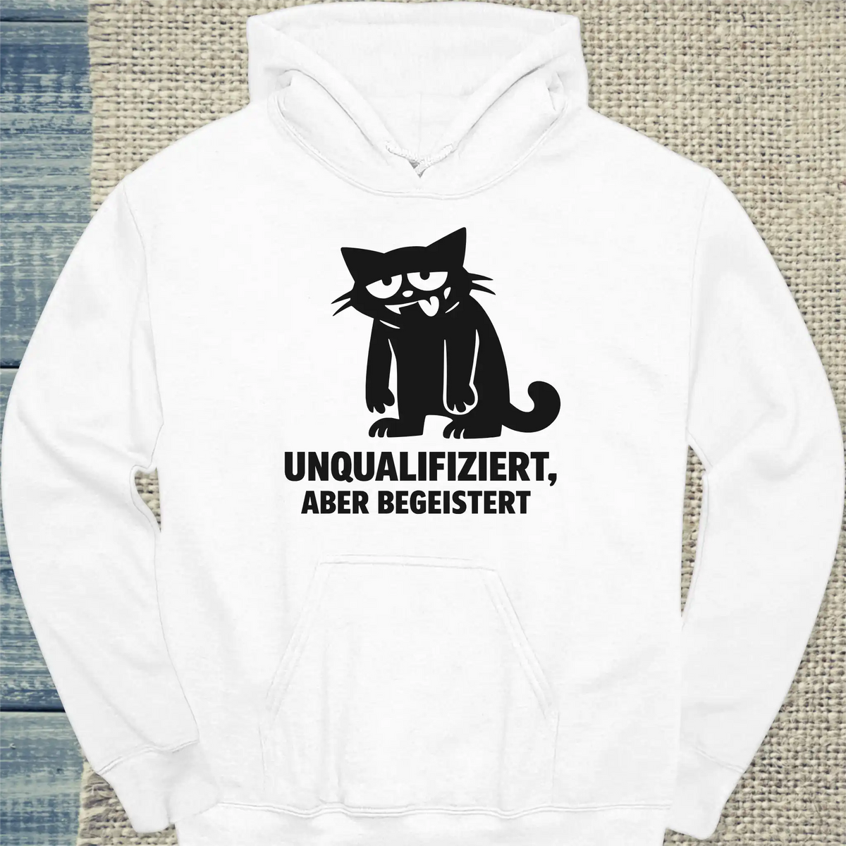 Hoodie - Unqualifiziert, aber begeistert  - Unisex - Katze Weiß