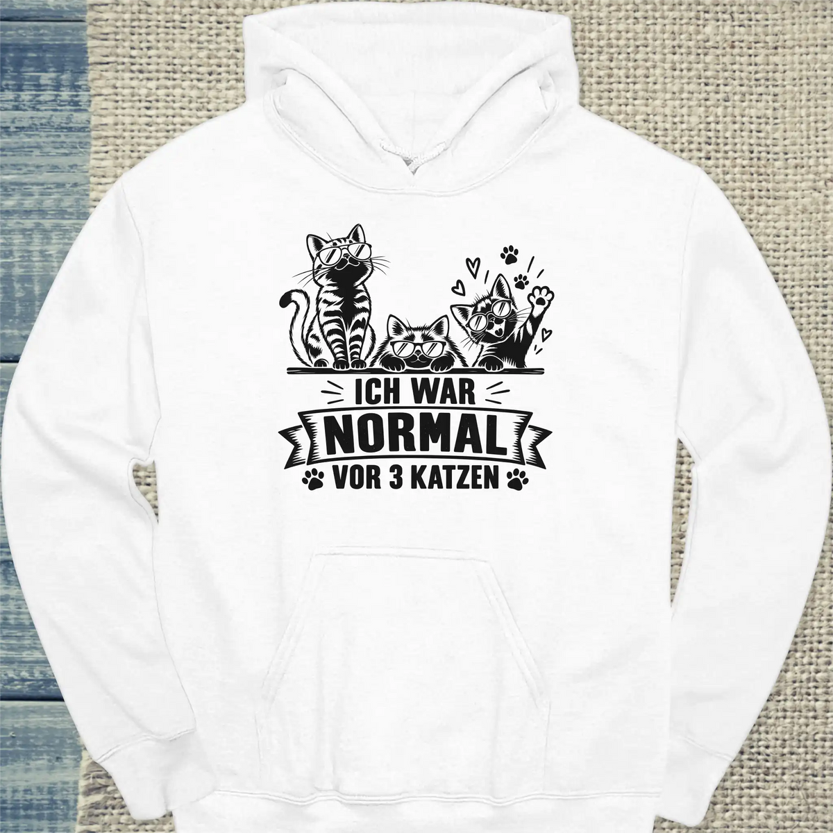 Hoodie - Vor 3 Katzen - Unisex - Katze Weiß