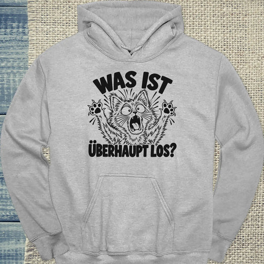 Hoodie - Was ist überhaupt los? - Unisex - Katze Grau