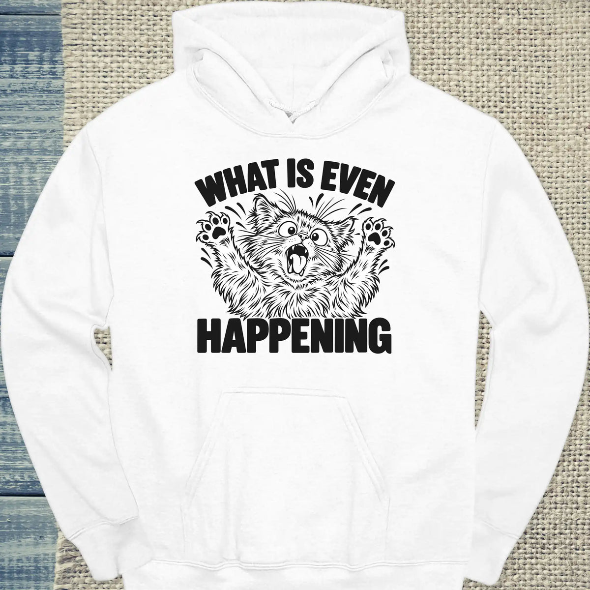 Hoodie - What is even happening - Unisex - Katze Weiß