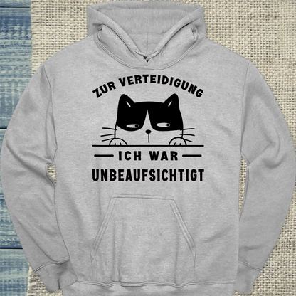 Hoodie - Zur Verteidigung - Ich war unbeaufsichtigt - Unisex - Katze Grau