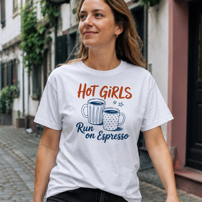 Hot Girls Run on Expresso - T-Shirt