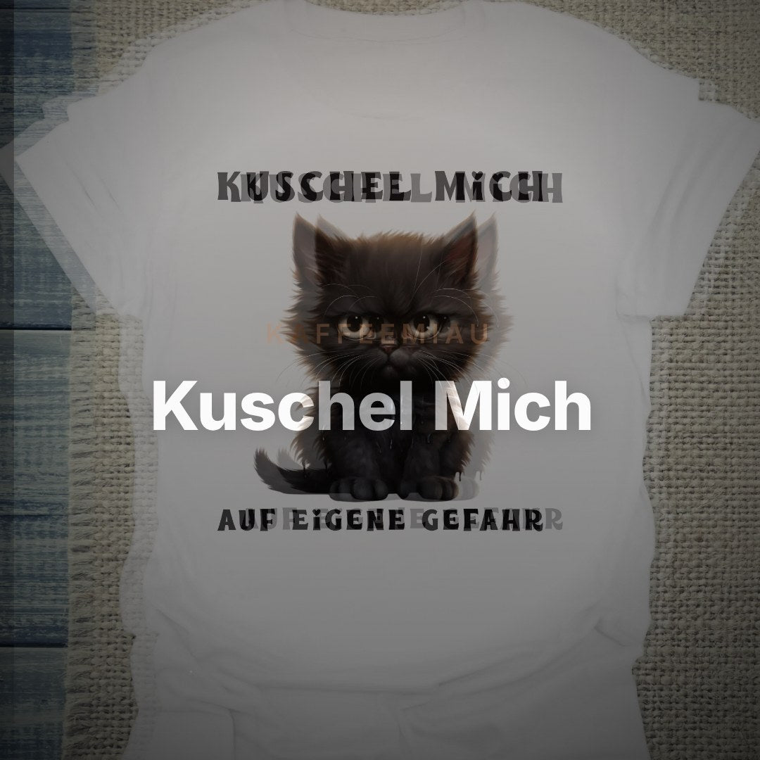 Kuschel Mich - Auf eigene Gefahr - T-Shirt – Clean Showcase