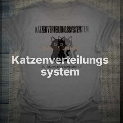 Katzenverteilungssystem - T-Shirt – Clean Showcase