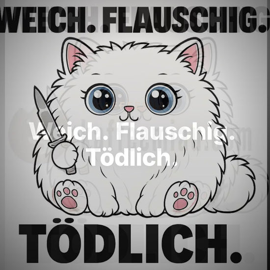 Weich. Flauschig. Tödlich. - T-Shirt – Clean Showcase