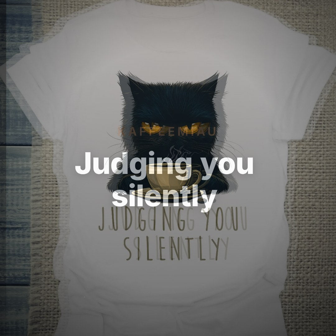 Judging you silently - T-Shirt – Clean Showcase