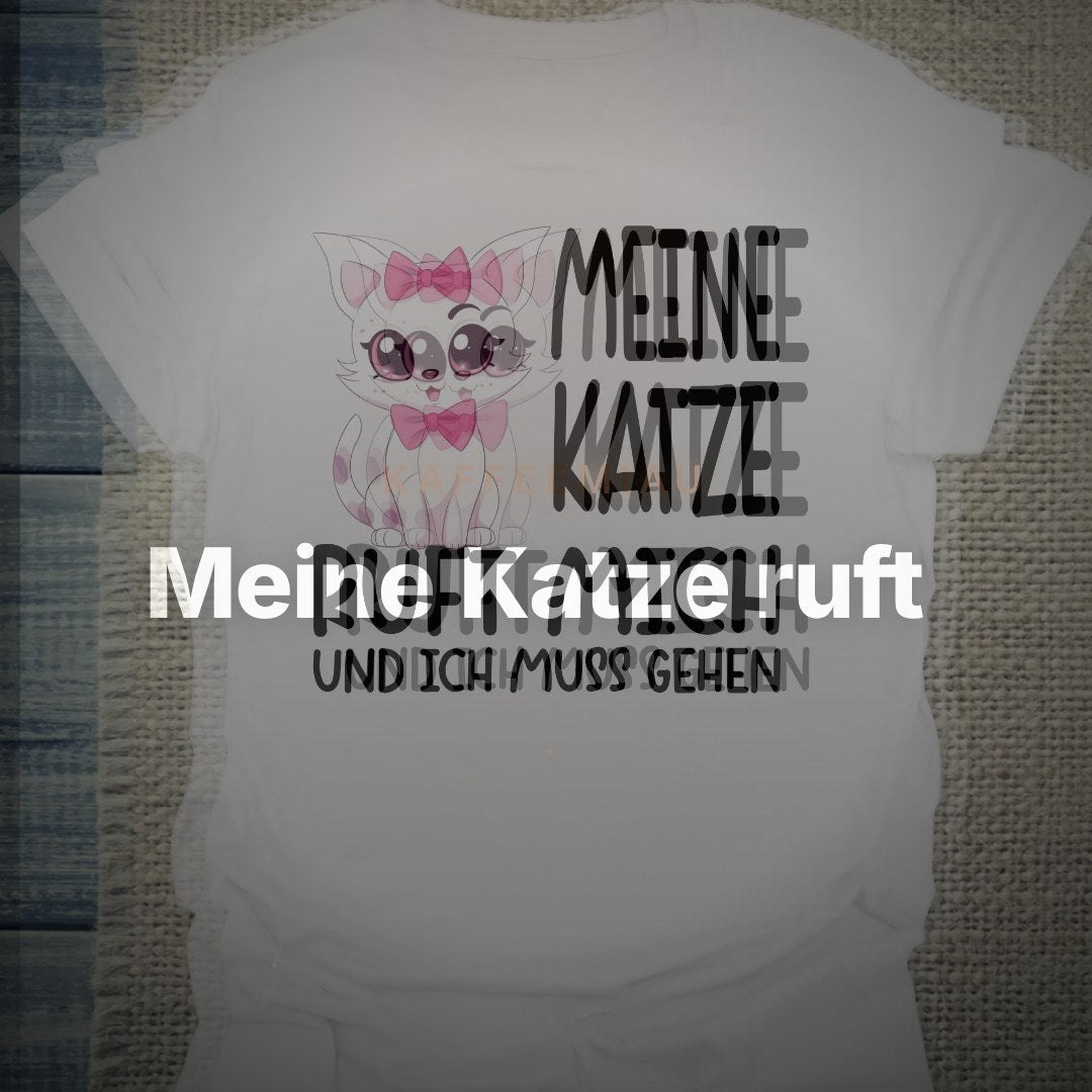Meine Katze ruft - T-Shirt – Clean Showcase