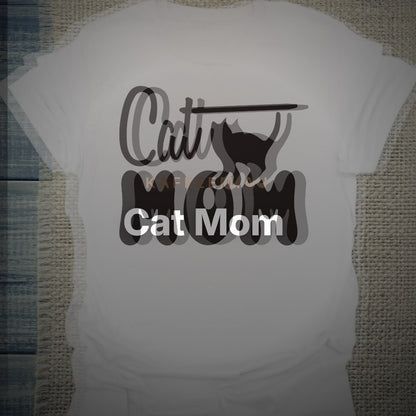 Cat Mom - T-Shirt – Clean Showcase