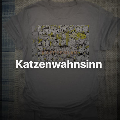 Katzenwahnsinn - T-Shirt – Clean Showcase