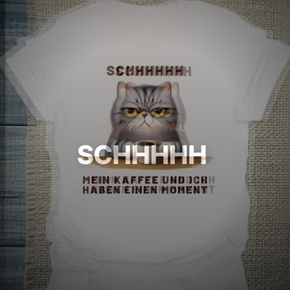 SCHHHHH - Mein Kaffee und ich haben einen Moment - T-Shirt – Clean Showcase
