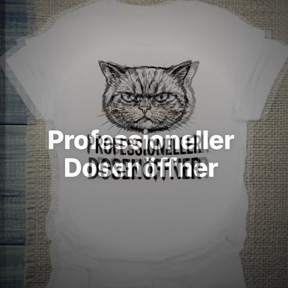 Professioneller Dosenöffner - T-Shirt – Clean Showcase