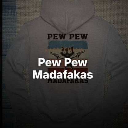 Pew Pew Madafakas - Rücken - Hoodie – Clean Showcase