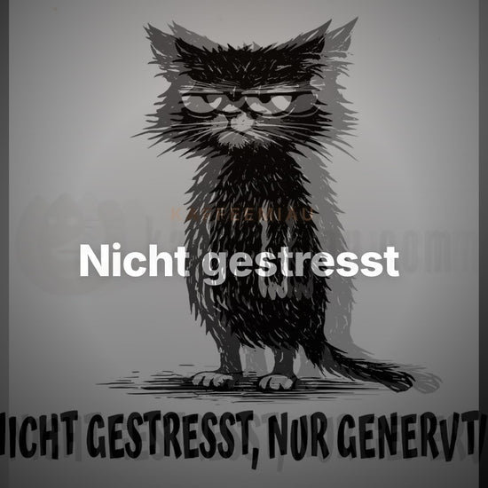 Nicht gestresst, nur genervt - T-Shirt – Clean Showcase