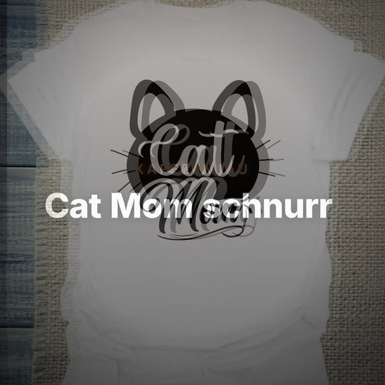 Cat Mom schnurr - T-Shirt – Clean Showcase