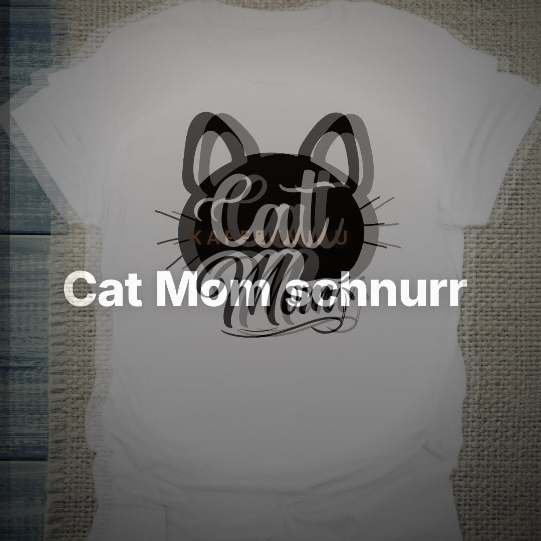 Cat Mom schnurr - T-Shirt – Clean Showcase