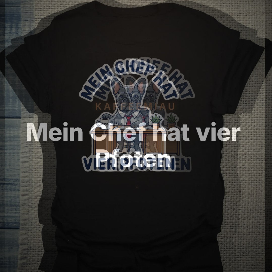 Mein Chef hat vier Pfoten - T-Shirt – Clean Showcase